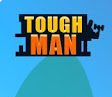 Tough Man